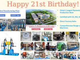 JP Balancing Machine is 21 years old! Welcome to celebrate with us