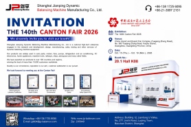 Visit us at 140th Canton fair JP Balancing Machine